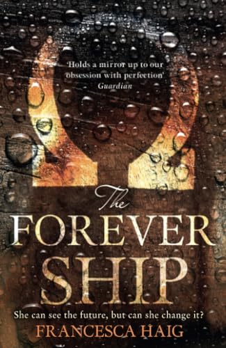 The Forever Ship (Fire Sermon, Book 3) (Fire Sermon)