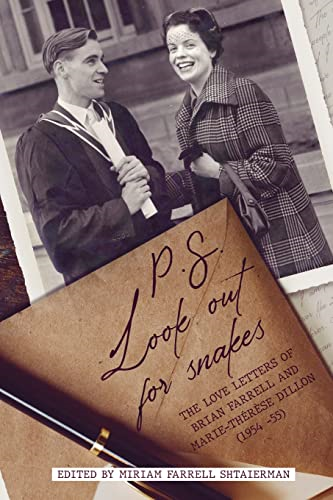 P.S. look out for snakes: The love letters of Brian Farrell and Marie-Therese Dillon (1954-1955)
