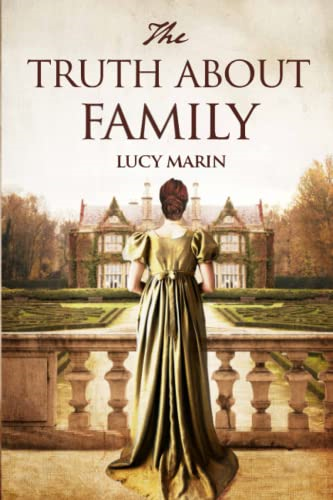The Truth About Family: A friends to lovers variation of Jane Austen's Pride and Prejudice