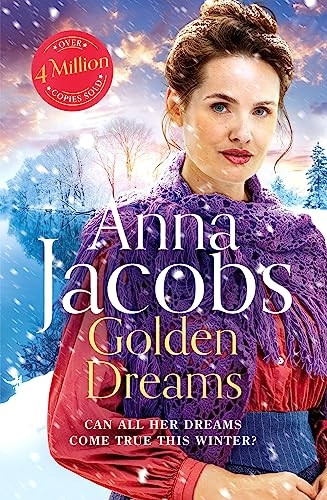 Golden Dreams: Book 2 in the gripping new Jubilee Lake series from beloved author Anna Jacobs