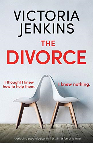The Divorce: A gripping psychological thriller with a fantastic twist