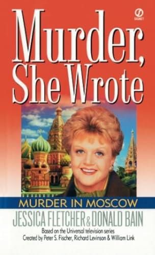 Murder in Moscow: A Novel (A Murder, She Wrote Mystery)
