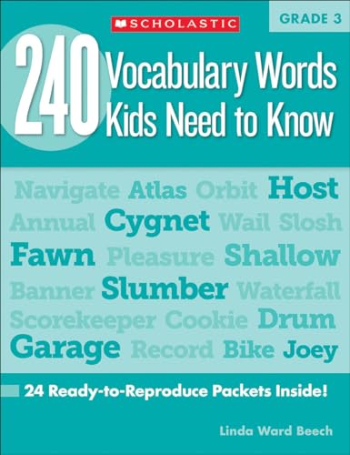 240 Vocabulary Words Kids Need to Know: Grade 3: 24 Ready-To-Reproduce Packets That Make Vocabulary Building Fun & Effective