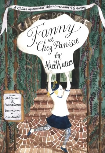 Fanny at Chez Panisse