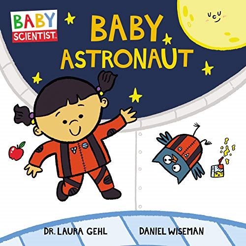 Baby Astronaut (Baby Scientist) [Board book]