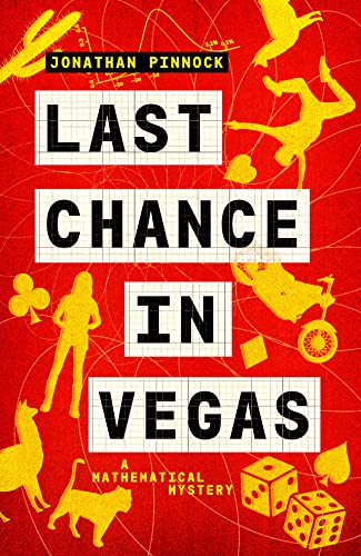 Last Chance in Vegas (A Mathematical Mystery)