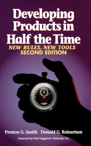 Developing Products in Half the Time: New Rules, New Tools