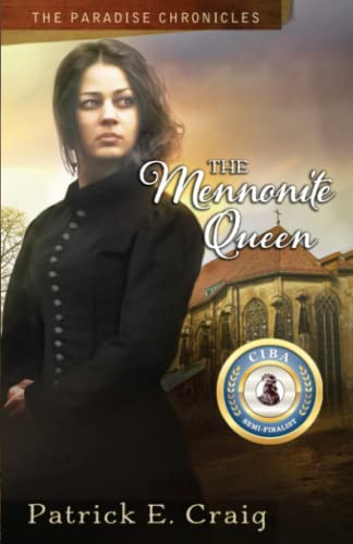 The Mennonite Queen: The Paradise Chronicles (Paradise Chronicles)