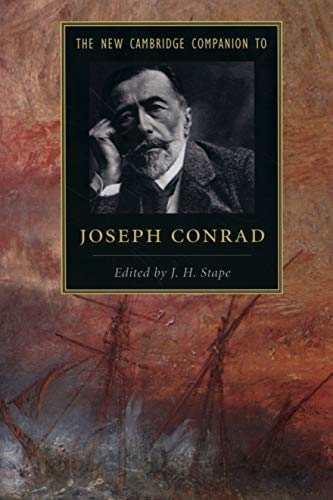 The New Cambridge Companion to Joseph Conrad (Cambridge Companions to Literature)