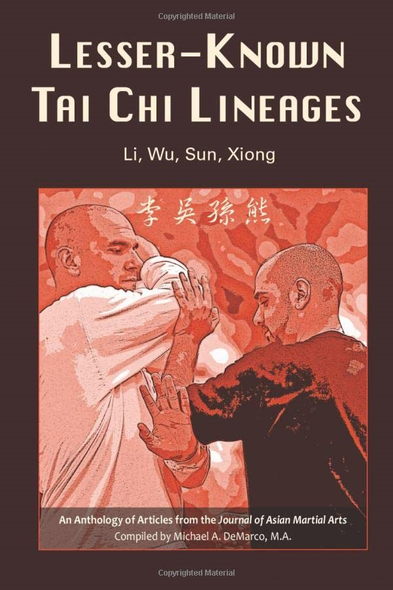 Lesser-Known Tai Chi Lineages: Li, Wu, Sun, Xiong