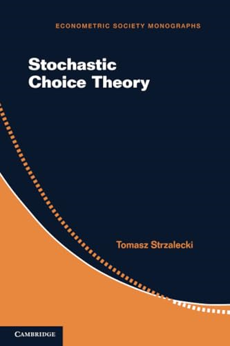 Stochastic Choice Theory  (Econometric Society  Monographs)