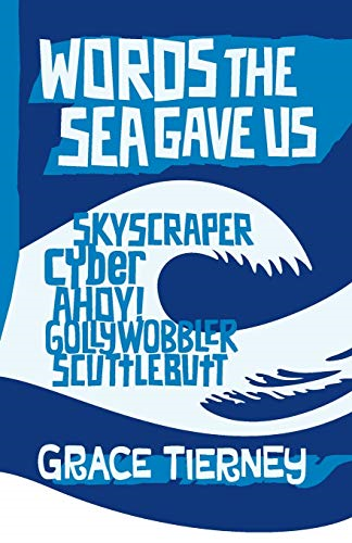 Words The Sea Gave Us (Wordfoolery Words)