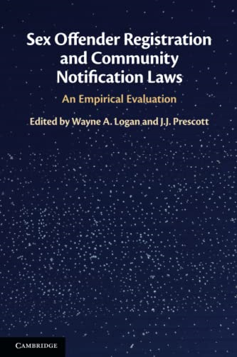 Sex Offender Registration and Community Notification Laws: An Empirical Evaluation