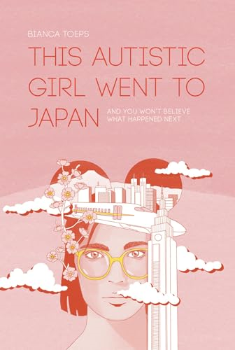 This autistic girl went to Japan: And you won't believe what happened next