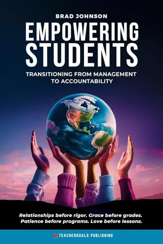 Empowering Students: Transitioning from Management to Accountability