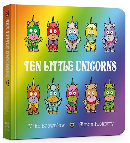 Ten Little Unicorns Board Book (Ten Little) [Board book]