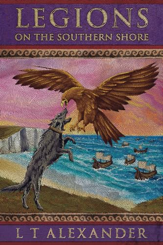 Legions on the Southern Shore
