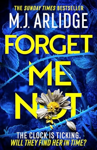 Forget Me Not: The Brand New Helen Grace Thriller