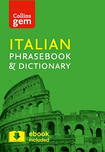 Collins Italian Phrasebook and Dictionary Gem Edition: Essential phrases and words in a mini, travel sized format (Collins Gem)