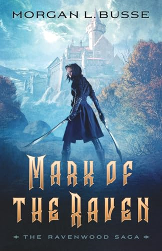 Mark of the Raven (The Ravenwood Saga)