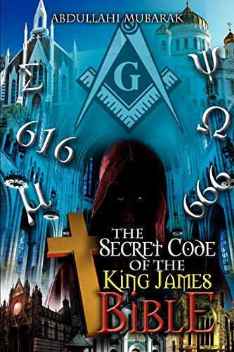 The Secret Code of the King James Bible