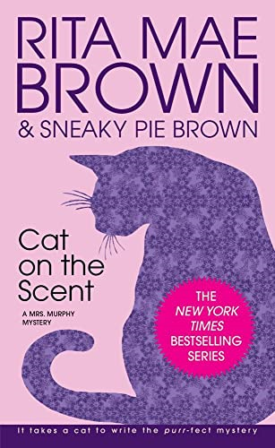 Cat on the Scent (Mrs. Murphy Mysteries)
