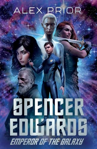 Spencer Edwards: Emperor of the Galaxy