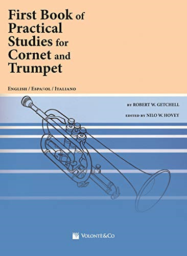 First Book of Practical  Studies: For Cornet and  Trumpet, English, Spanish  and Italian