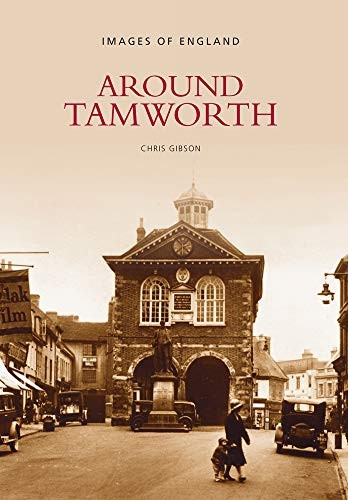 Tamworth (Archive Photographs: Images of England)
