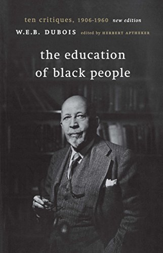 The Education of Black People: Ten Critiques, 1906-1960