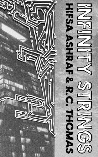Infinity Strings: Poems of  science, technology, and  humanity's attachment to  modernity