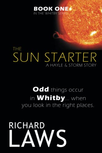 The Sun Starter: Hayle & Storm Book One (Hayle & Storm)