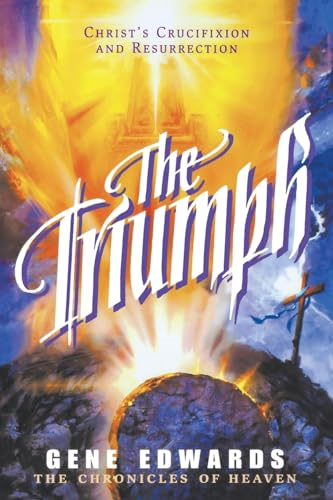 The Triumph (Chronicles of Heaven)