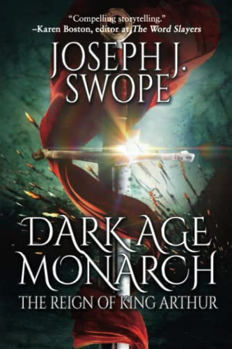 Dark Age Monarch: The Reign of King Arthur
