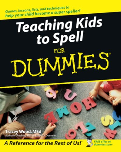 Teaching Kids to Spell for Dummies (For Dummies)
