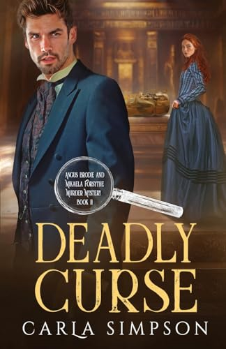 Deadly Curse (Angus Brodie  and Mikaela Forsythe Murder  Mystery)