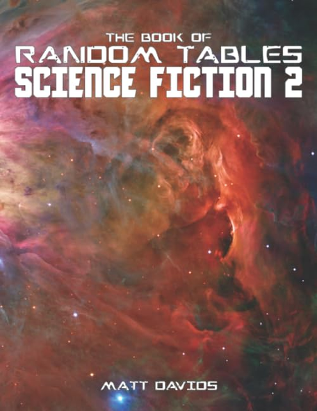 The Book of Random Tables: Science Fiction: 25 Tabletop Role-Playing Game Random Tables