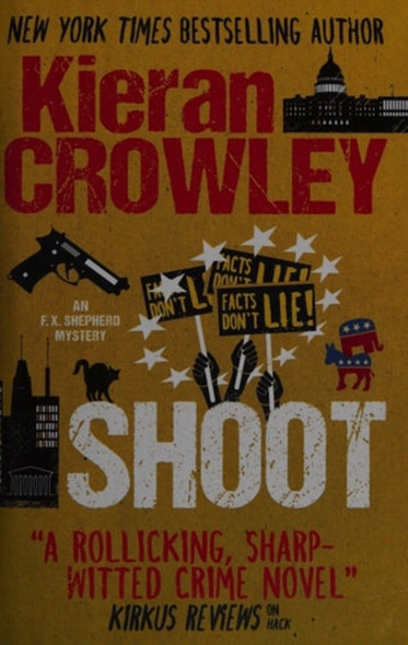 Shoot (An F.X. Shepherd Novel)