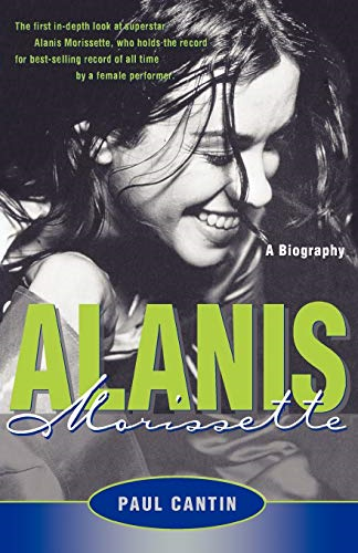 Alanis Morissette: a Biography