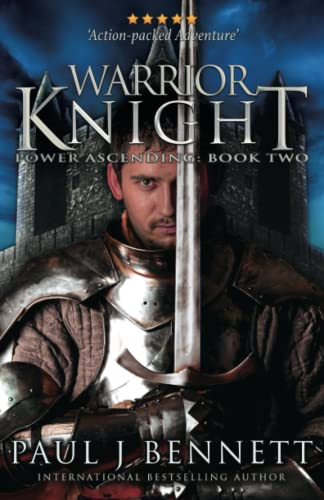 Warrior Knight: An Epic  - Fantasy Novel (Power  - Ascending)