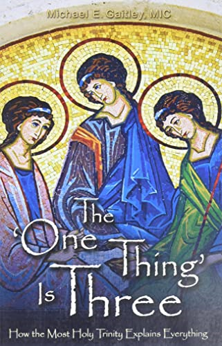 The One Thing Is Three