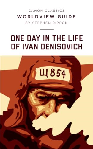 One Day in the Life of Ivan Denisovich (Canon Classics Literature Series)