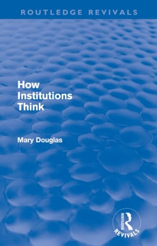 How Institutions Think