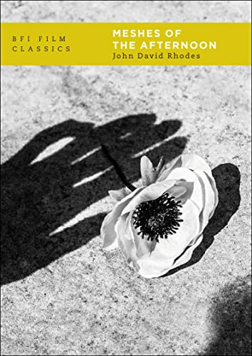 Meshes of the Afternoon (BFI Film Classics)