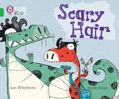 Scary Hair: Band 05/Green (Collins Big Cat)
