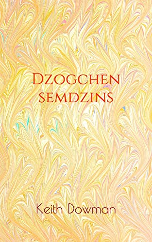 Dzogchen Semdzins (Dzogchen Teaching)