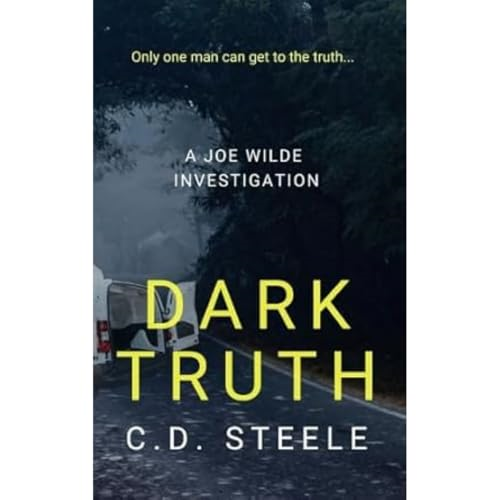 Dark Truth (Joe Wilde Series The)