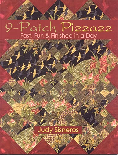9-patch Pizzazz: Fast, Fun and Finished in a Day