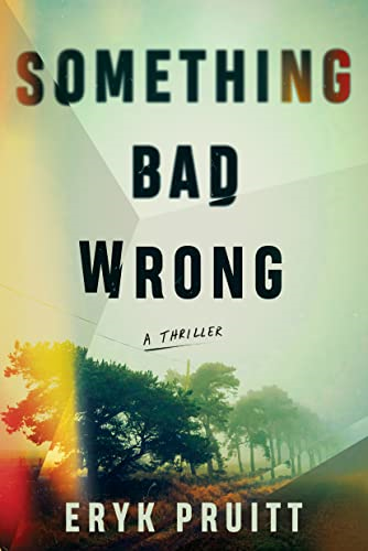 Something Bad Wrong: A Thriller (Jess Keeler Thrillers)