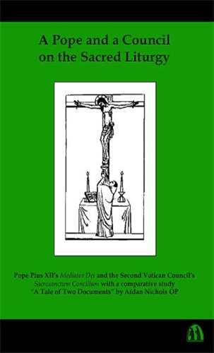 A Pope and a Council on the Sacred Liturgy: Pope Pius XII's